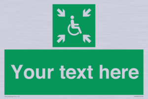 Custom sign safe condition evacuation temporary refuge